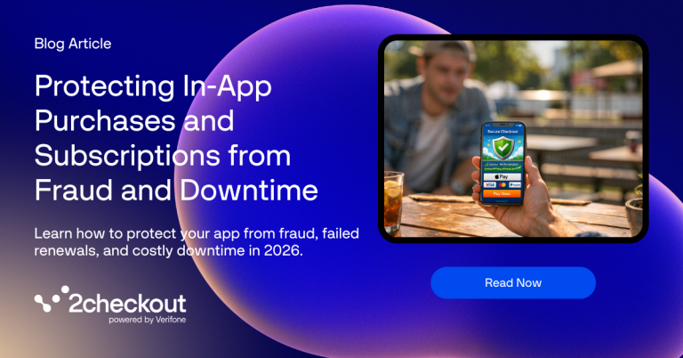 Protect in-app purchases and subscriptions from fraud and downtime 2026